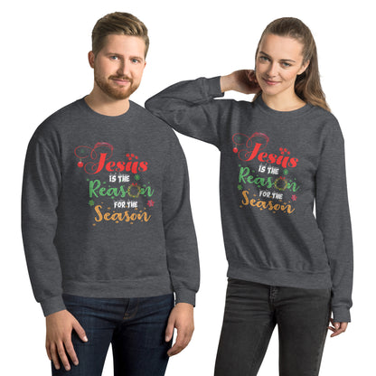 Jesus Is The Reason | Christmas Sweatshirt