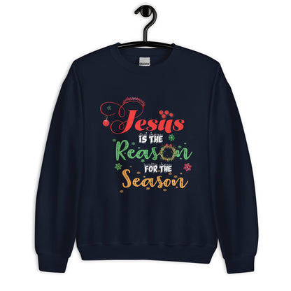 Jesus Is The Reason | Christmas Sweatshirt