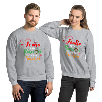Jesus Is The Reason | Christmas Sweatshirt